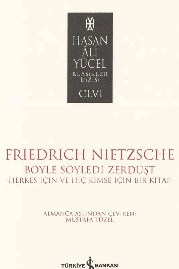 Friedrich Nietzsche — Böyle Söyledi Zerdüşt